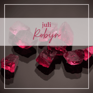 juli ~ Robijn